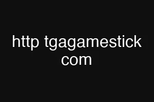 http tgagamestick com