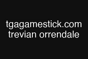 tgagamestick.com trevian orrendale